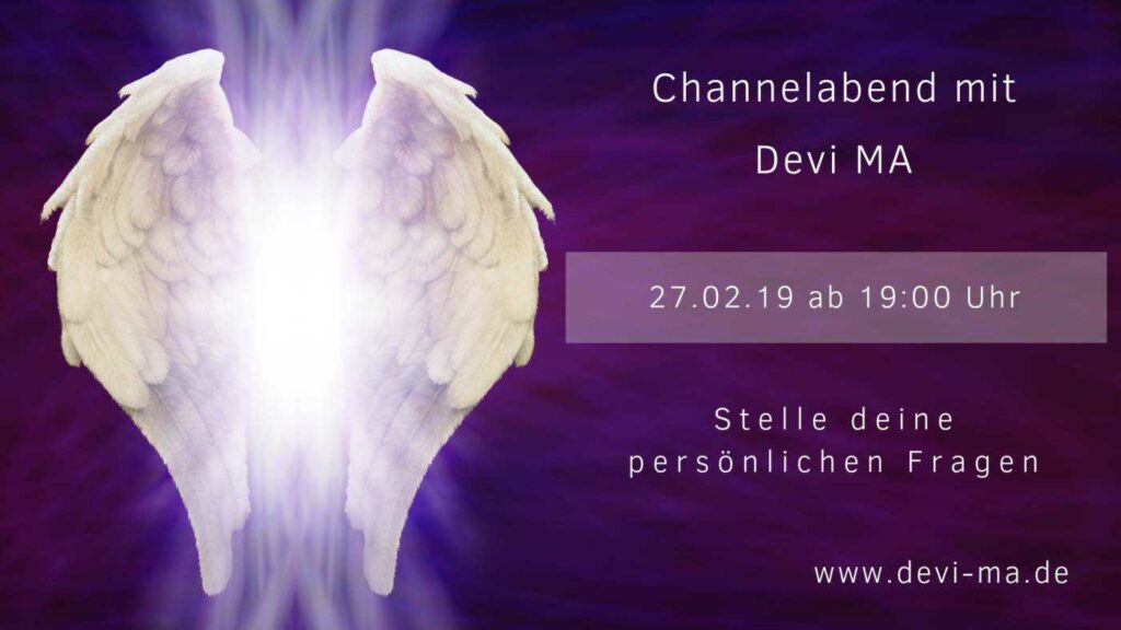 Channeling mit Devi MA - Ein Abend mit Devi MA und der geistigen Welt. - 2019-02-27