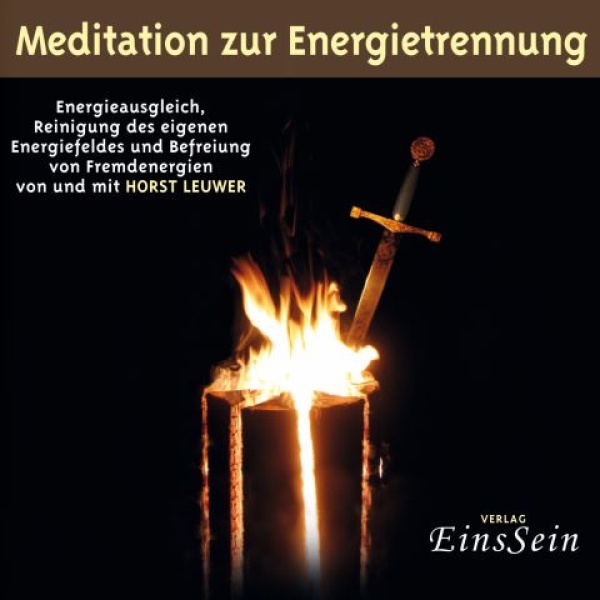 Meditationen zur Energietrennung - CD - Horst Leuwer