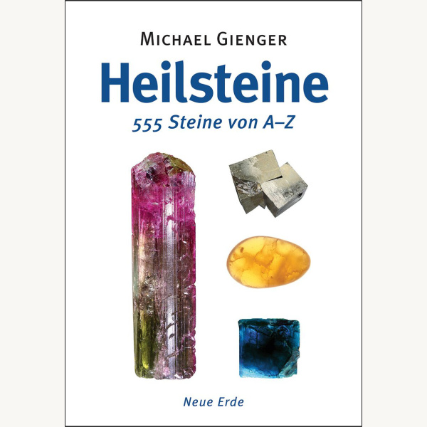 Heilsteine - 555 Steine von A-Z - Stefan Sicurella