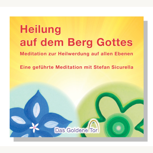 Heilung auf dem Berg Gottes - Stefan Andromis