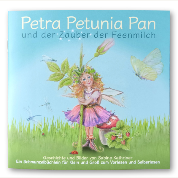 Petra Petunia Pan und der Zauber der Feenmilch - Stefan Sicurella