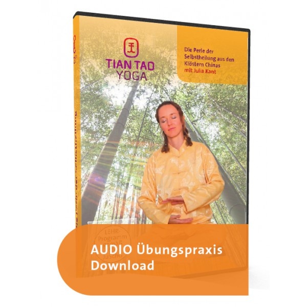 Audiodatei Tian Tao Yoga Übungspraxis - Julia Kant