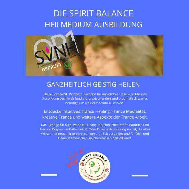 SVNH geprüfte Heilmedium Ausbildung 1-24 - Die SPIRIT BALANCE HEILMEDIUM AUSBILDUNG