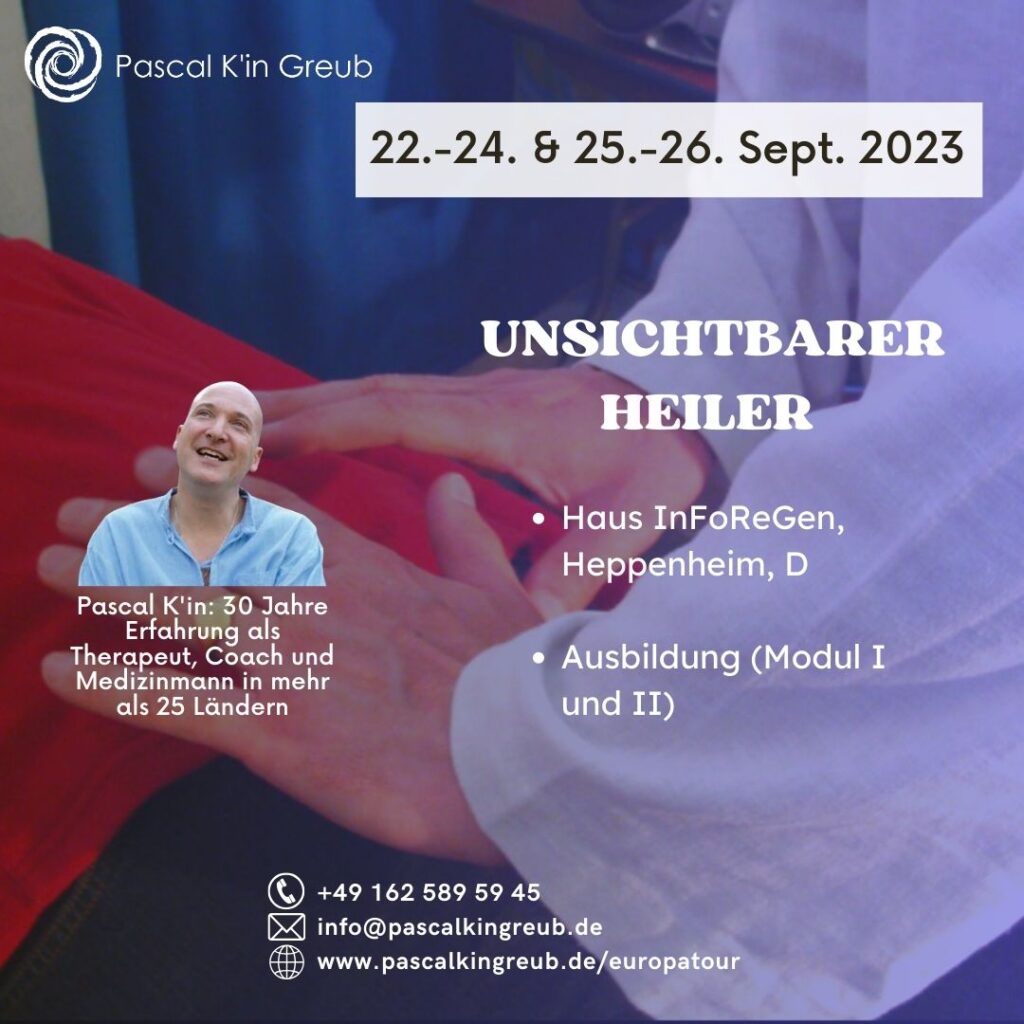 TIPP: UNSICHTBARER HEILER AUSBILDUNG vom 22.-24. & 25.-26.09.2023 in Heppenheim