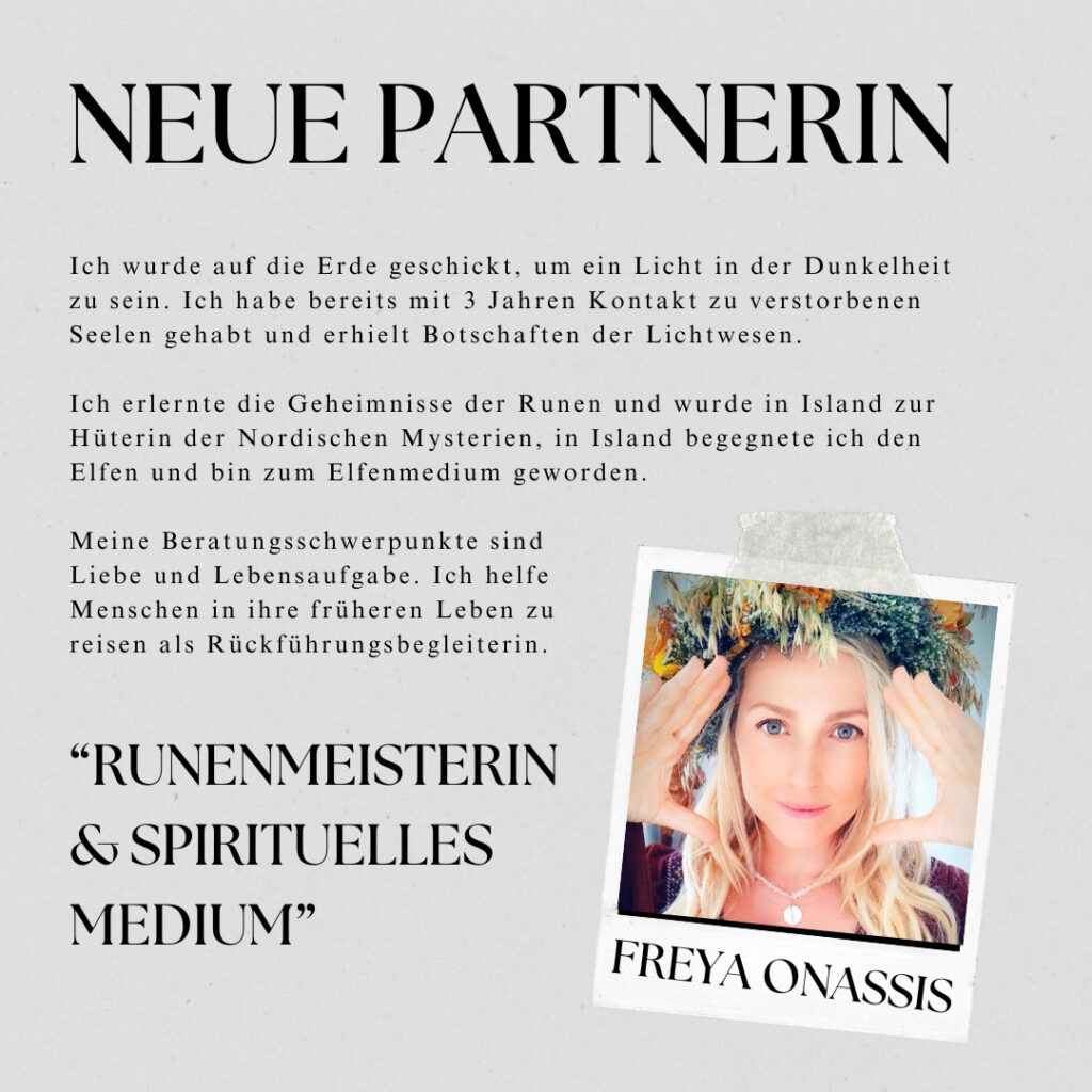 Neue Partnerin: "Freya Onassis - Ruhnenmeisterin und spirituelles Medium"
