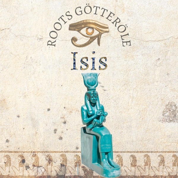 Isis - Götter Öle von Roots – Bild 5