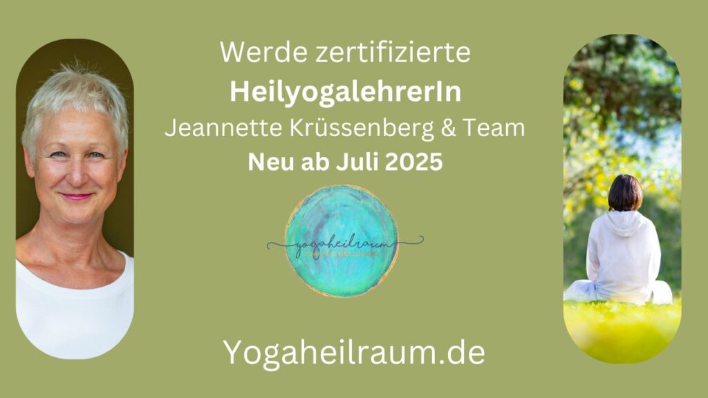 Heilyogalehrerin Ausbildung - Werde Heilyogalehrerin nach Jeannette Krüssenberg mit Zertifikat.