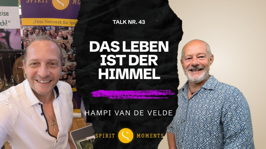 Was ist Trance Healing? (#43) – mit Hampi van de Velde 2 Hampi van de Velde und Michael Meyer, Spirit Moments Talk #43
