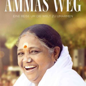 Ammas Weg – Eine Reise um die Welt zu umarmen - polyband Mind & Spirit