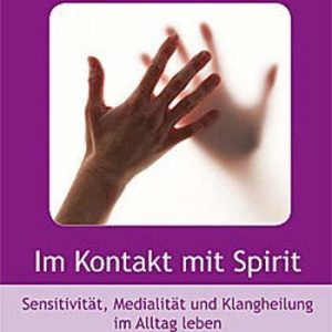 Im Kontakt mit Spirit