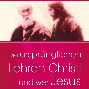 Die ursprünglichen Lehren Christi und wer Jesus wirklich war - Stefan Sicurella
