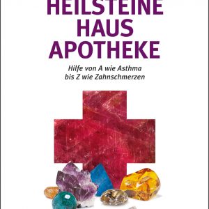 Die Heilsteine Hausapotheke - Stefan Sicurella