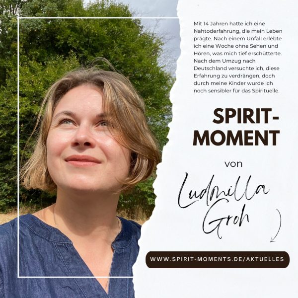 Ludmilla Groh - Spirit-Moment