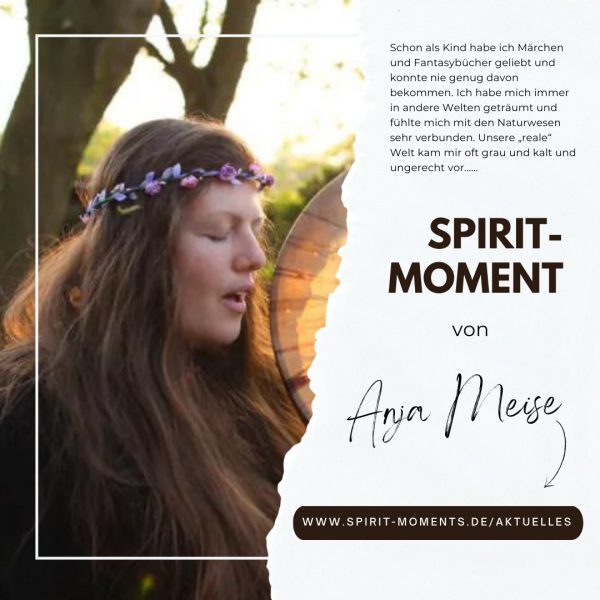 Spirit-Moment Anja Meise