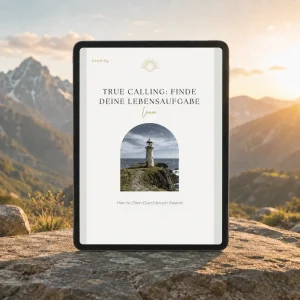 True Calling Finde deine Lebensaufgabe