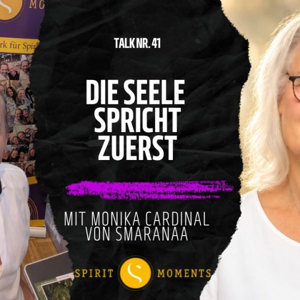 Monika Cardinal und Michael Meyer, Spirit Moments Talk #41